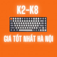 [Mã ELMS4 giảm 7% đơn 500K] bàn phím Keychron Chính Hãng K1 - K8 Giá tốt nhất Hà Nội - Bảo hành chính hãng